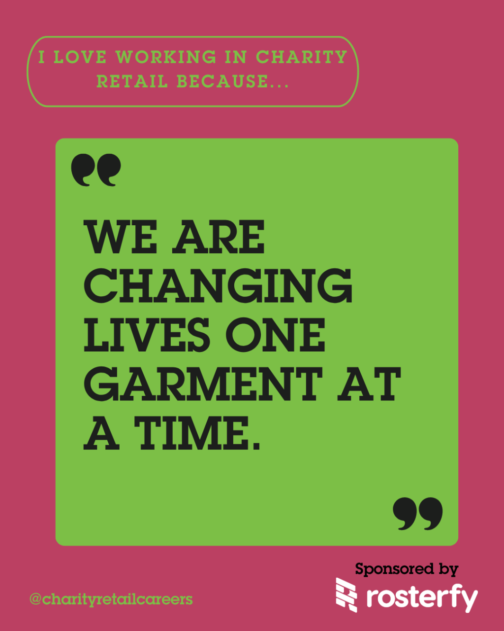 We are changing lives one garment at a time quote.